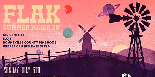 FLAK SUMMER MIXER 26 @HITW