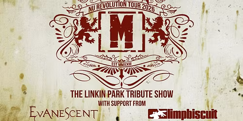 Meteora (The Linkin Park Tribute Show w\/ Limp Biscuit + Evanescent