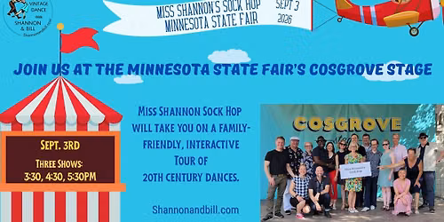 Miss Shannon's Sock Hop at the Minnesota State Fair 9\/3 (3 shows)