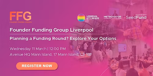 Founder Funding Groups - Liverpool - March 2026 - Round Table