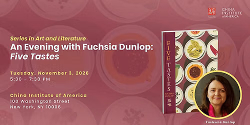 An Evening with Fuchsia Dunlop: Five Tastes