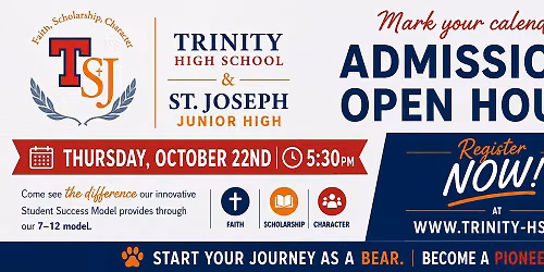 Trinity & St. Joe's Admissions Open House
