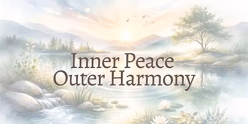 Inner Peace Outer Harmony