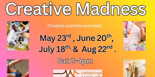 Creative Madness - Family & All Ages Event & BBQ