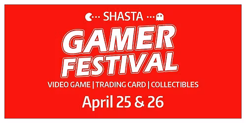 Shasta Gamer Festival