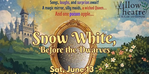 Snow White, Before the Dwarves