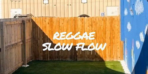 Reggae Slow Flow