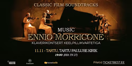 Ennio Morricone muusika klaveri ja keelpillikvarteti saatel Tartus!