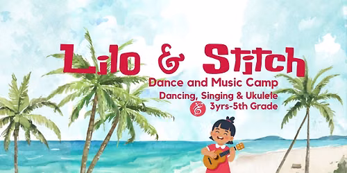 Lilo and Stitch Music and Dance Camp