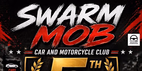 Swarm Mob Car and Motorcycle Club 5th Anniversary 