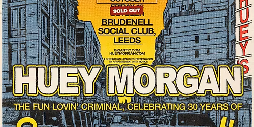 Leeds - Come Find Yourself 30th Anniversary Tour