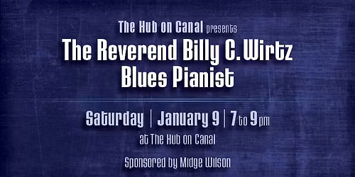 Music Night:The Reverend Billy C. Wirtz - Blues Pianist