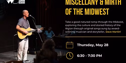 Miscellany and Mirth of the Midwest with Dave Martin