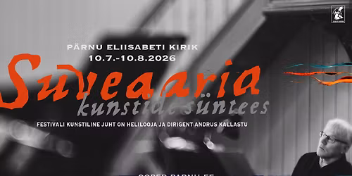 SUVEAARIA. Kunstide s\u00fcntees 2026