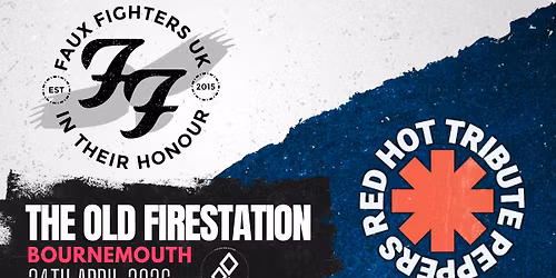Faux Fighters UK + Red Hot Tribute Peppers
