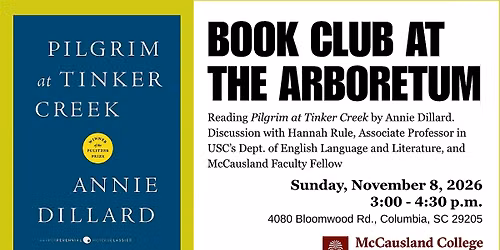 USC Belser Arboretum Book Club: "Pilgrim at Tinker Creek"