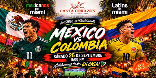 Watchparty partido Mexico vs Colombia en Canta Corazon Wynwood