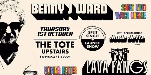 Benny J Ward + Lava Fangs Split 7" Launch + Josie Jette (Solo)
