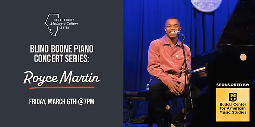 Blind Boone Piano Concert Series: Royce Martin