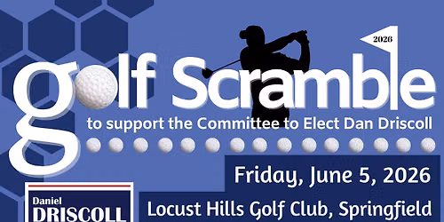 Golf Scramble to Support the Committee to Elect Dan Driscoll