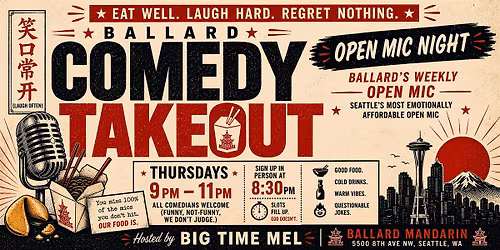 Ballard Comedy Takeout: Weekly Open Mic on Thursdays