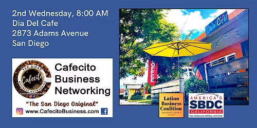 Cafecito Business Networking, Dia Del Cafe - 2nd Wednesday Sep