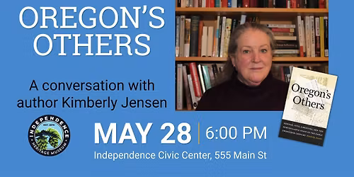 Oregon's Others: A Conversation with Author Kimberly Jensen
