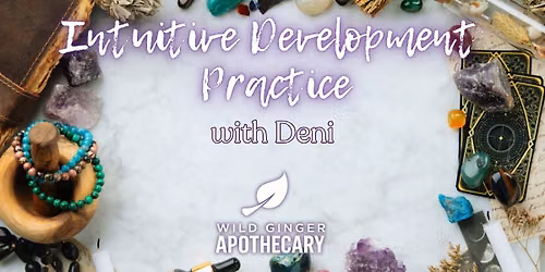 Intuitive Development Practice- Weekly with Deni