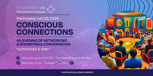 The District House (Wed. 07\/22 - Conscious Connections Roundtable)