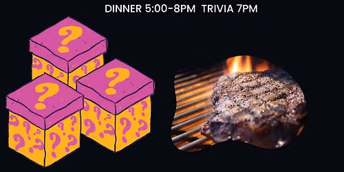 Steak Dinner and Mo's Trivia Contest and Benefit - Presented by the Moose Legion