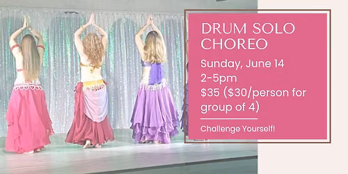 Drum Solo Choreography Workshop