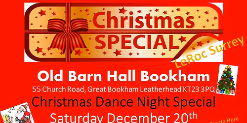 The Christmas Dance in Bookham Surrey - 20th December