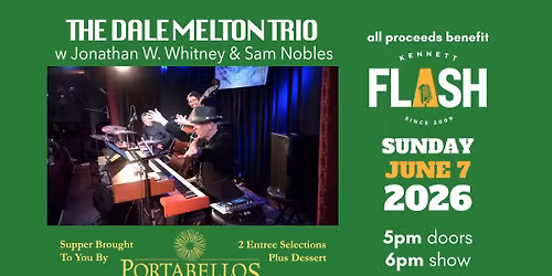 Sunday Supper Show by Portabellos with The Dale Melton Trio feat. Jonathan W. Whitney and Sam Nobles