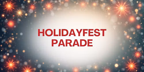 HolidayFest Parade