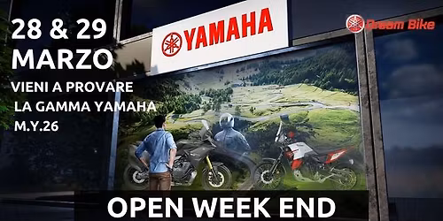 OPEN WEEK END - YAMAHA DREAM BIKE