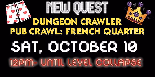 Dungeon Crawler Pub Crawl: French Quarter