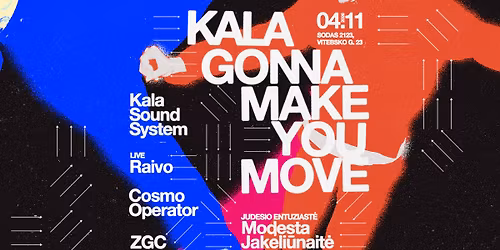 Kala Gonna Make You Move