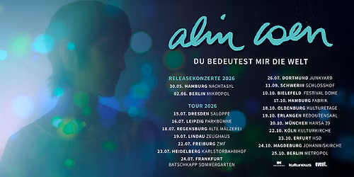 Alin Coen | Frankfurt | \u201eDu bedeutest mir die Welt\u201c-Tour | Batschkapp Sommergarten | 24.07.26
