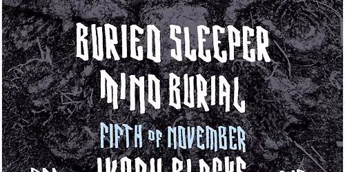 MEPHISTOFELES + BURIED SLEEPER + MIND BURIAL \/\/ IVORY BLACKS - GLASGOW
