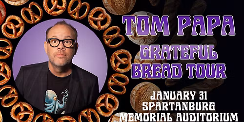 Tom Papa: Grateful Bread Tour