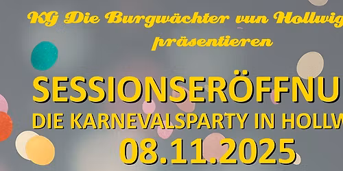 SESSIONSER\u00d6FFNUNG - Die Karnevalsparty in Hollwigg
