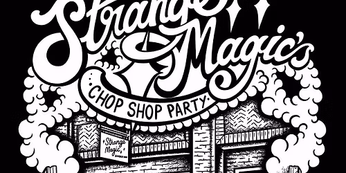 The chop shop party