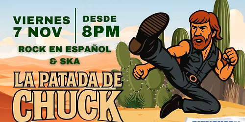 Viernes de Party: Rock en Espa\u00f1ol y Ska (Banda la Patada de Chuck)