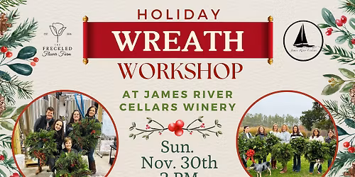 Holiday Wreath Making @ James River Cellars Winery