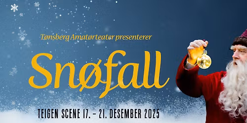 Sn\u00f8fall - En magisk juleforestilling