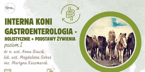 INTERNA KONI - Gastroenterologia holistycznie + podstawy \u017cywienia - poziom I