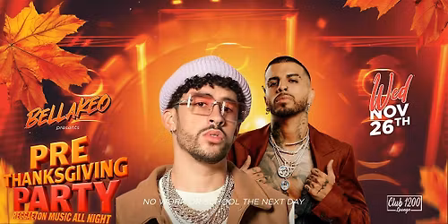 CONEJO MALO & RAUW ALEJANDRO NIGHT PRE THANKSGIVING PARTY 18+ BAKERSFIELD