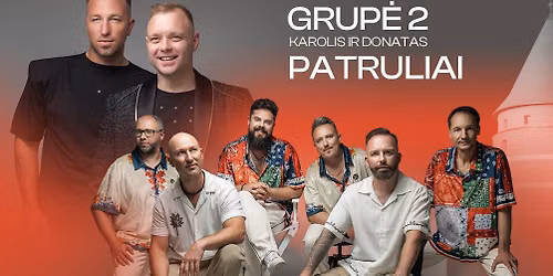 PATRULIAI | GRUP\u0116 2 \u2013 KAROLIS IR DONATAS