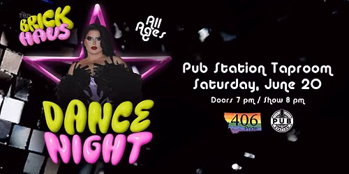 BRICK HAUS: Billings Pride Dance Night - (All Ages)