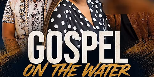 Gospel on the Water Festival